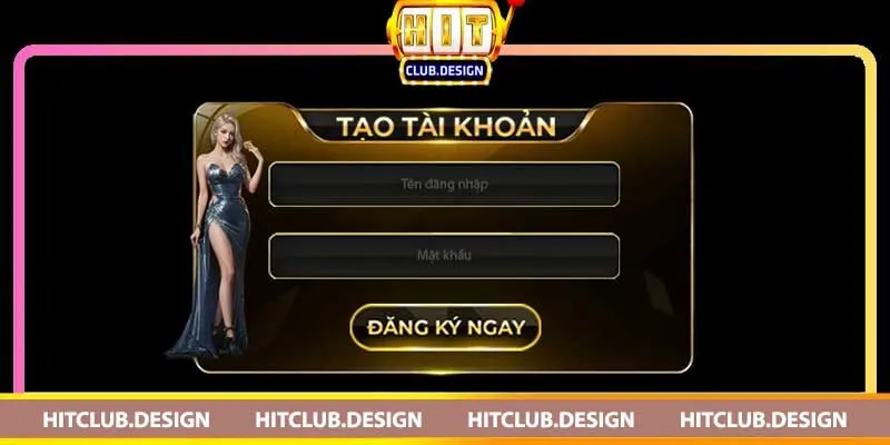 Đăng ký Hitclub – Tham gia giải trí chỉ với 5 bước Các lưu ý khi đăng ký tài khoản